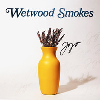 Wetwood Smokes - Jojo