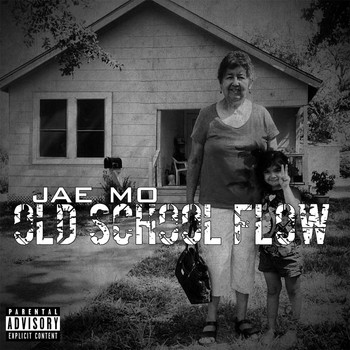 Jae Mo - Old School Flow - EP (Explicit)