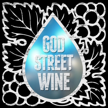 God Street Wine - Stories of Silver