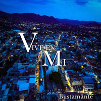 Bustamante - Vive en Mi