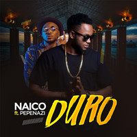 Naico - Duro (feat. Pepenazi)