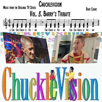 Dave Cooke - Chucklevision, Vol.5: Barry’s Tribute (Music from The Original TV Series)
