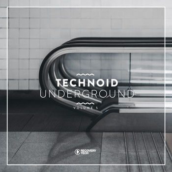 Various Artists - Technoid Underground, Vol. 5