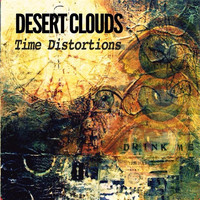 Desert Clouds - Time Distortions