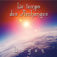 Logos - Le temps des Archanges