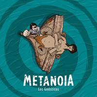 Los Gnósticos - Metanoia (Explicit)