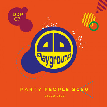 Disco Dice - Disco Dice - Party People 2020