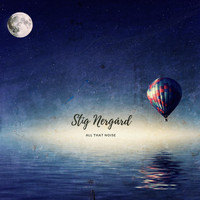 Stig Nergård - All That Noise