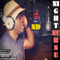 ND - Night Nurse (Explicit)