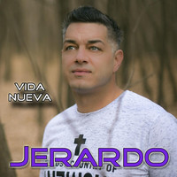 Jerardo - Vida Nueva