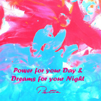 Petra Dobrovolny - Power for your Day & Dreams for your Night
