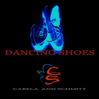 Cabela and Schmitt - Dancing Shoes