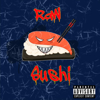 Sushi - Raw (Explicit)