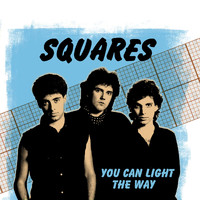 Squares - You Can Light the Way