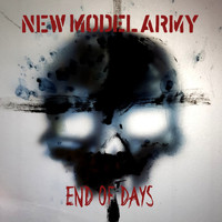 New Model Army - End of Days