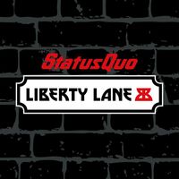 Status Quo - Liberty Lane