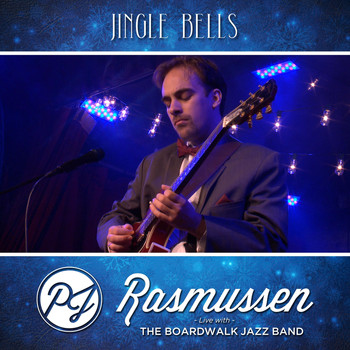 PJ Rasmussen - Jingle Bells (Live) [feat. The Boardwalk Jazz Band]