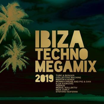 Various Artists - Ibiza Techno Megamix 2019