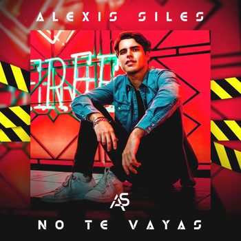 Alexis Siles - No Te Vayas