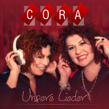 Cora - Unsere Lieder
