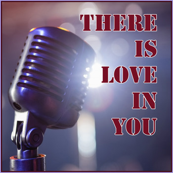 Various Artists - There Is Love in You
