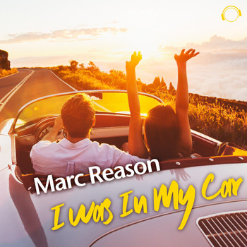 Marc Reason - I Was in My Car