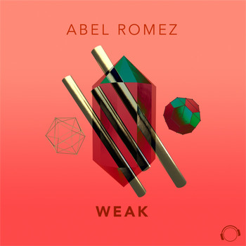 Abel Romez - Weak