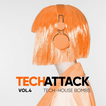 Various Artists - Tech Attack (Tech House Bombs), Vol. 4