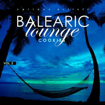 Various Artists - Balearic Lounge Cookies, Vol. 2