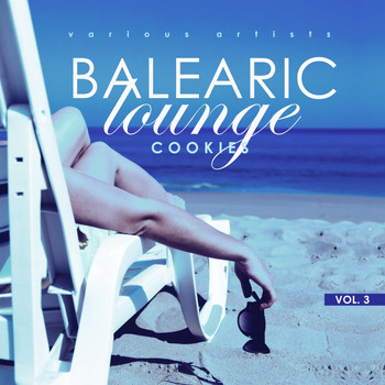 Various Artists - Balearic Lounge Cookies, Vol. 3