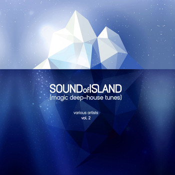 Various Artists - Sound of Island (Magic Deep-House Tunes), Vol. 2