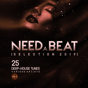 Various Artists - Need a Beat (Selection 2019) [25 Deep House Tunes], Vol. 3