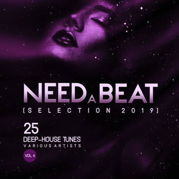 Various Artists - Need a Beat (Selection 2019) [25 Deep House Tunes], Vol. 4