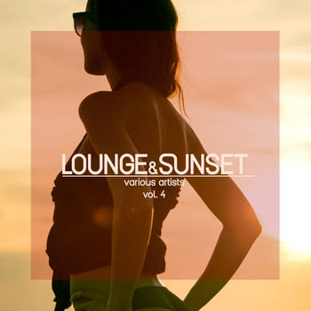 Various Artists - Lounge & Sunset, Vol. 4