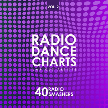 Various Artists - Radio Dance Charts, Vol. 2 (40 Radio Smashers)