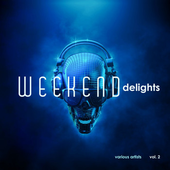 Various Artists - Weekend Delights, Vol. 2