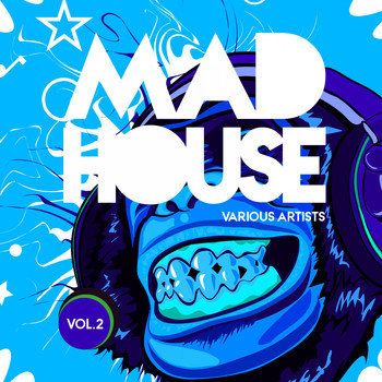 Various Artists - Mad House, Vol. 2