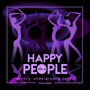 Various Artists - Happy People (Groovy Underground Tunes), Vol. 4