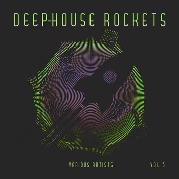 Various Artists - Deep-House Rockets, Vol. 3