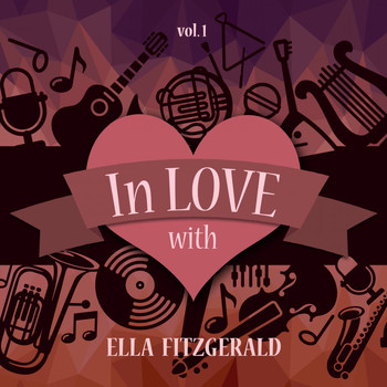 Ella Fitzgerald - In Love with Ella Fitzgerald, Vol. 1