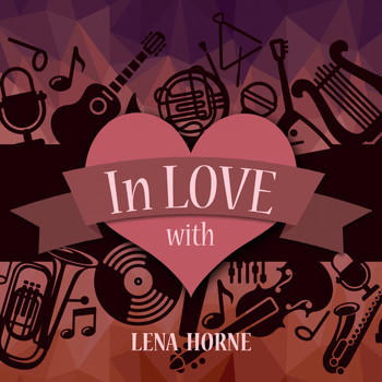 Lena Horne - In Love with Lena Horne