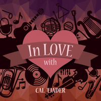 Cal Tjader - In Love with Cal Tjader