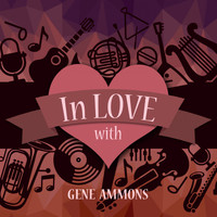 Gene Ammons - In Love with Gene Ammons