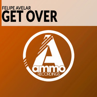 Felipe Avelar - Get Over (Original Mix)