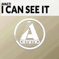 AVA (IT) - I Can See It (Original Mix)