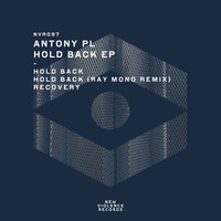Antony PL - Hold Back EP