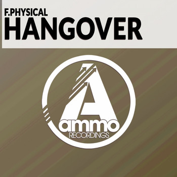 F.Physical - Hangover (Original Mix)