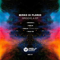 Mirko Di Florio - Groove a EP