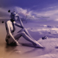 Rafa'EL - Revival / First Thought Remixes