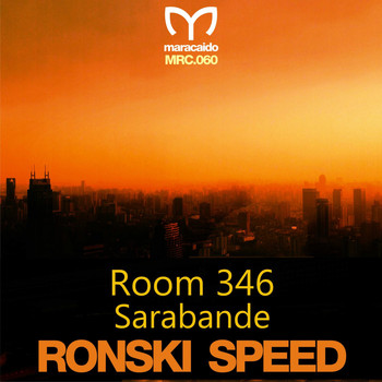 Ronski Speed - Room 346 / Sarabande